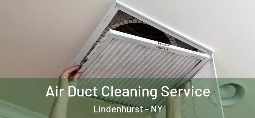  Air Duct Cleaning Service Lindenhurst - NY