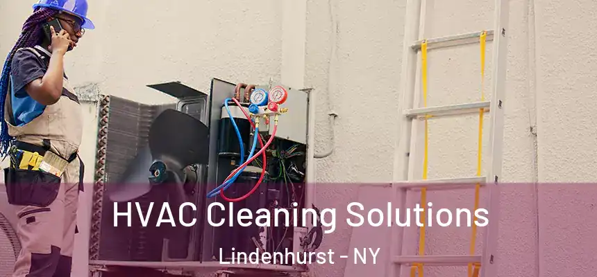  HVAC Cleaning Solutions Lindenhurst - NY
